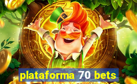 plataforma 70 bets